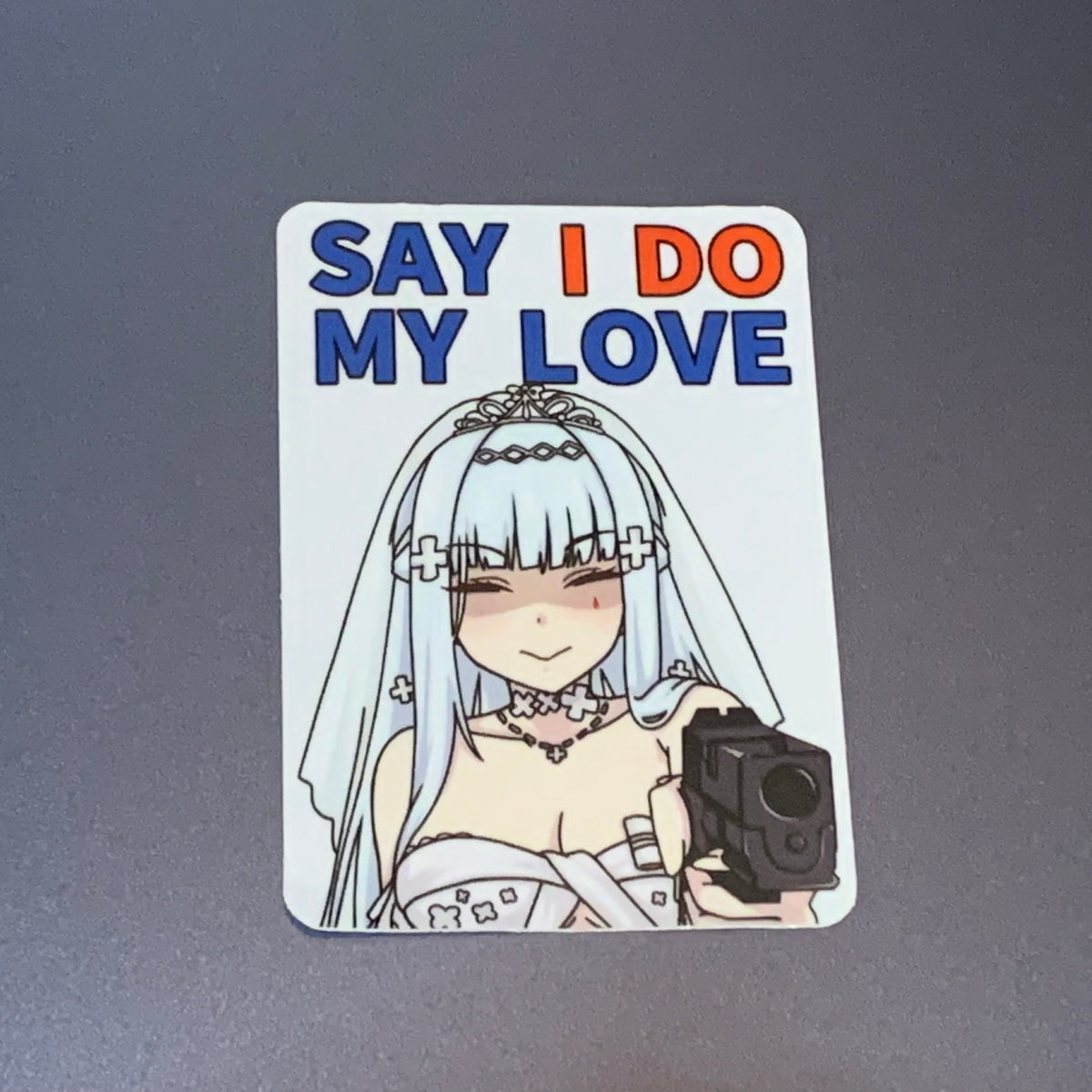 Say I Do, My Love 3" Die-Cut Sticker